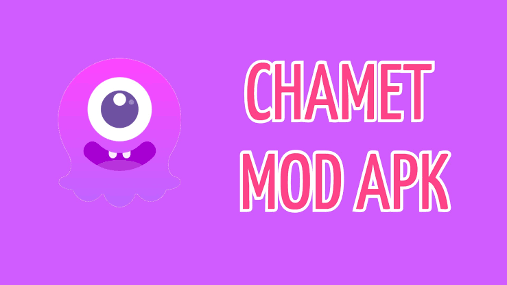 Download Chamet Mod APK